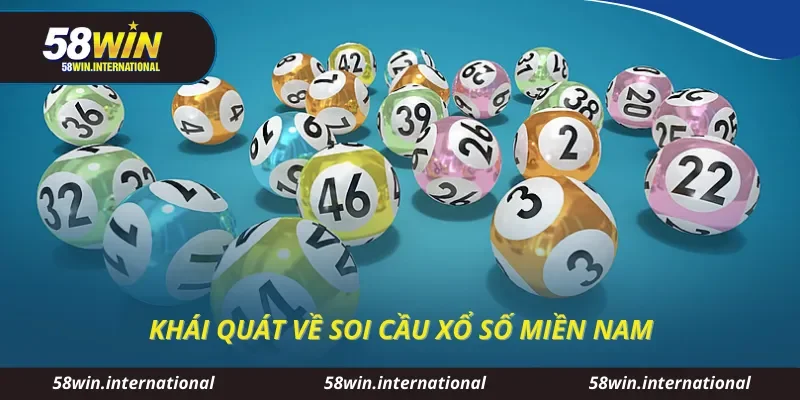 Khái quát về soi cầu xổ số miền nam